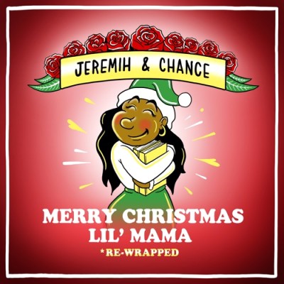 Chance the Rapper / Jeremih - Merry Christmas Lil' Mama cover art