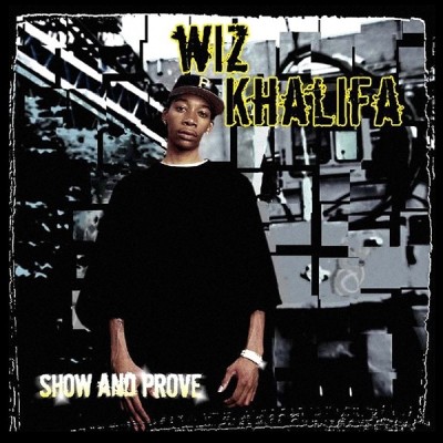 Wiz Khalifa - Show and Prove cover art