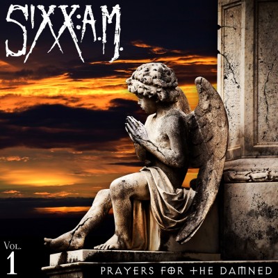 Sixx:A.M. - Prayers for the Damned, Vol. 1 cover art