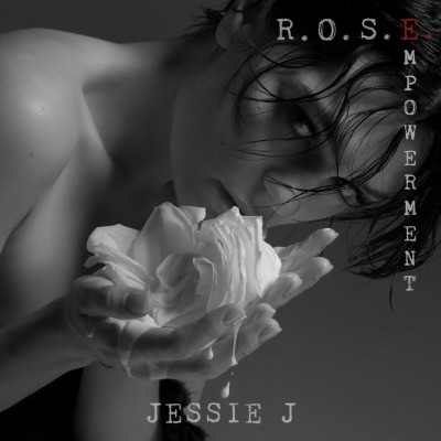 Jessie J - R.O.S.E. (Empowerment) cover art