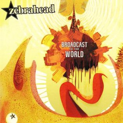 Zebrahead - Broadcast to the World cover art