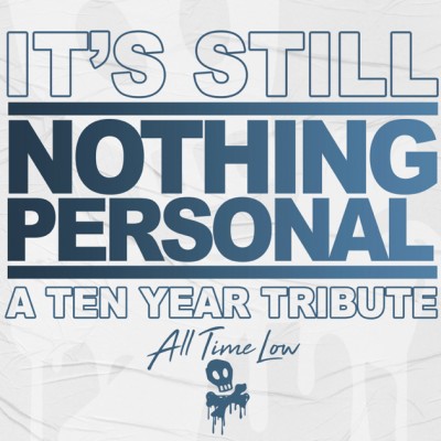 All Time Low - It's Still Nothing Personal: A Ten Year Tribute cover art