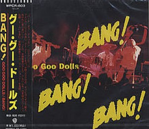 The Goo Goo Dolls - Bang! cover art