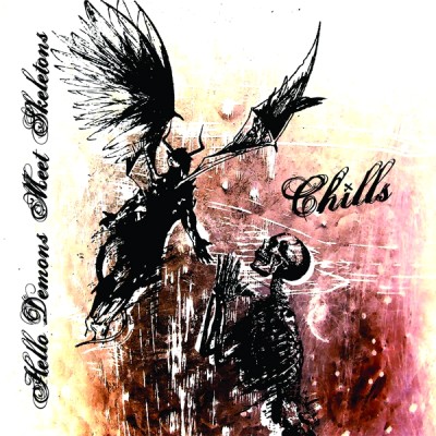 Hello Demons...Meet Skeletons - Chills cover art