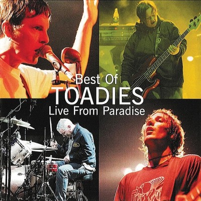 Toadies - Best of Toadies: Live from Paradise cover art
