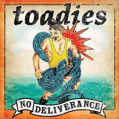 Toadies - No Deliverance cover art