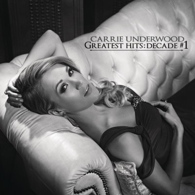 Carrie Underwood - Greatest Hits: Decade Number 1 cover art