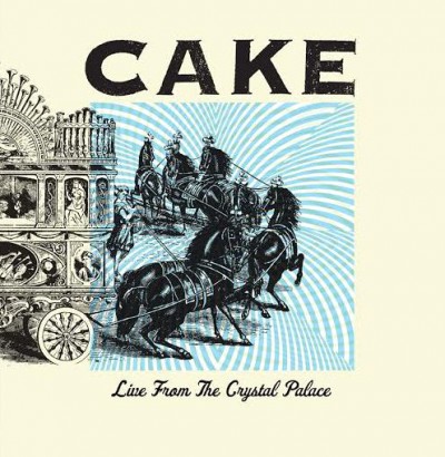 Cake - Live from the Crystal Palace cover art