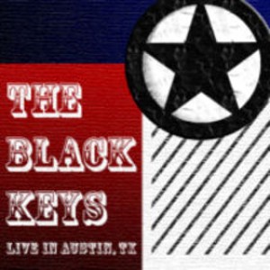 The Black Keys - Live in Austin, TX cover art The Black Keys - Live in Austin, TX cover art