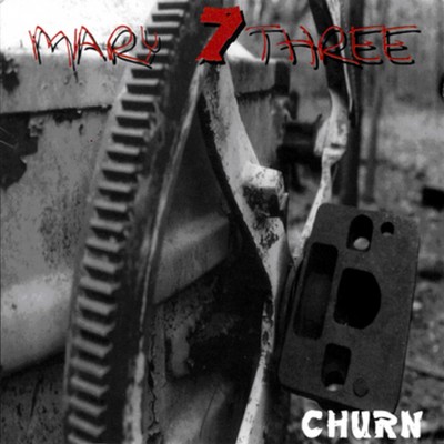 Seven Mary Three - Churn cover art