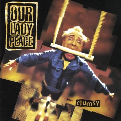 Our Lady Peace - Clumsy cover art Our Lady Peace - Clumsy cover art