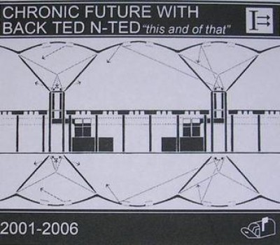 Chronic Future - This and of That cover art Chronic Future - This and of That cover art