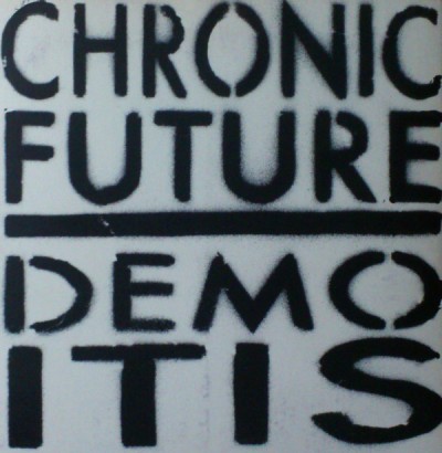 Chronic Future - Demoitis cover art