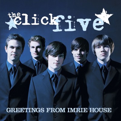 The Click Five - Greetings from Imrie House cover art