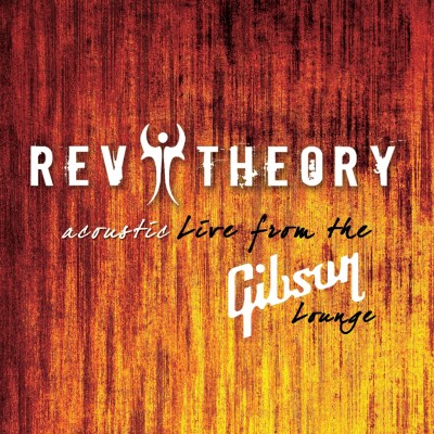 Rev Theory - Acoustic Live from the Gibson Lounge cover art Rev Theory - Acoustic Live from the Gibson Lounge cover art