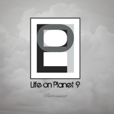 Life On Planet 9 - Bittersweet cover art