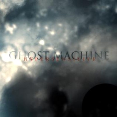 Ghost Machine - Hypersensitive cover art