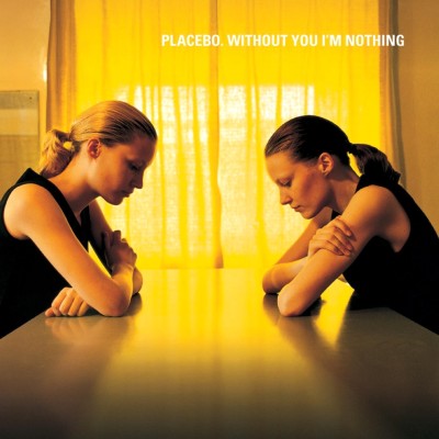 Placebo - Without You I'm Nothing cover art