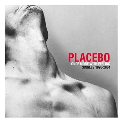 Placebo - Once More with Feeling: Singles 1996–2004 cover art
