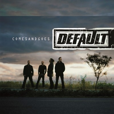 Default - Comes and Goes cover art