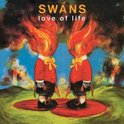 Swans - Love of Life cover art Swans - Love of Life cover art