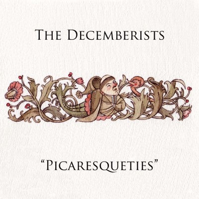 The Decemberists - Picaresqueties cover art