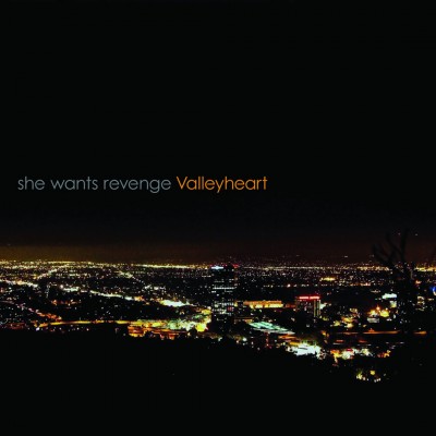 She Wants Revenge - Valleyheart cover art