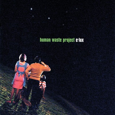 Human Waste Project - E-lux cover art
