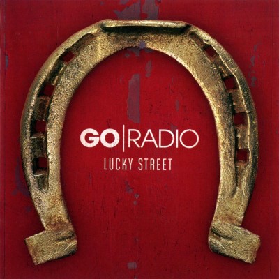 Go Radio - Lucky Street cover art