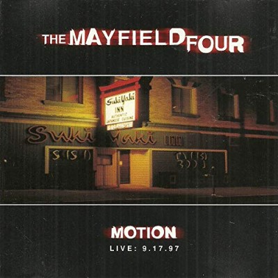 The Mayfield Four - Motion: Live: 9.17.97 cover art