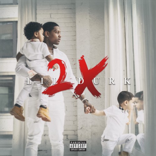 Lil Durk - Lil Durk 2X cover art Lil Durk - Lil Durk 2X cover art
