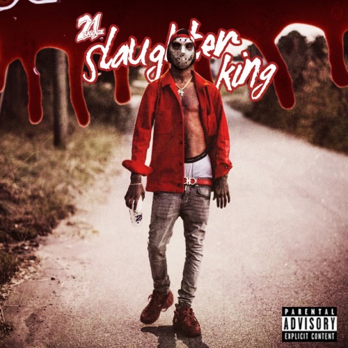 21 Savage - Slaughter King cover art
