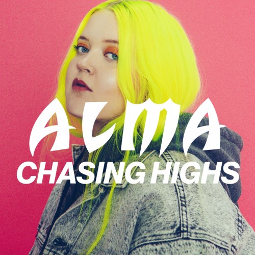 Alma - Chasing Highs cover art Alma - Chasing Highs cover art