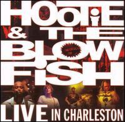 Hootie & the Blowfish - Live in Charleston cover art