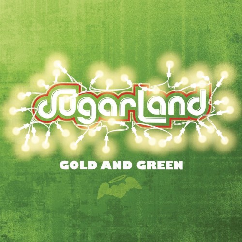 Sugarland - Gold and Green cover art