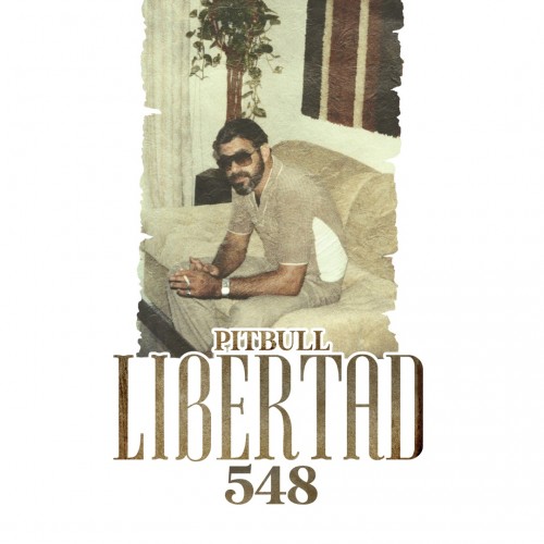 Pitbull - Libertad 548 cover art