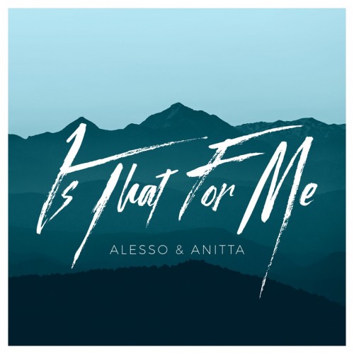 Anitta / Alesso - Is That for Me cover art