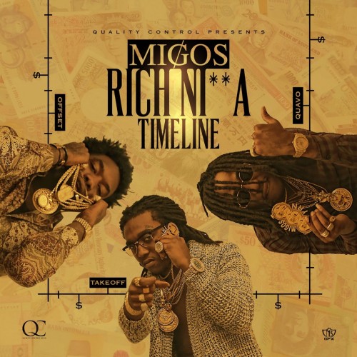 Migos - Rich Nigga Timeline cover art
