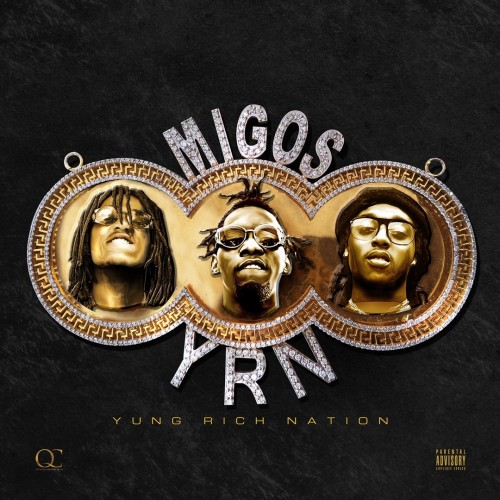 Migos - Yung Rich Nation cover art