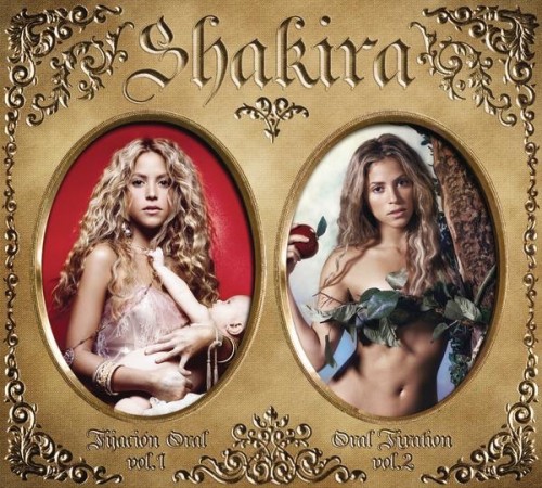 Shakira - Oral Fixation, Vol. 1 & 2 cover art