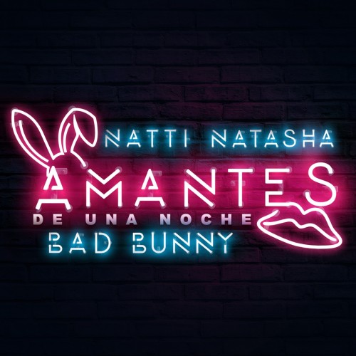 Natti Natasha / Bad Bunny - Amantes de una Noche cover art