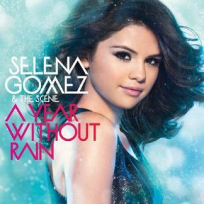 Selena Gomez & the Scene - A Year Without Rain cover art