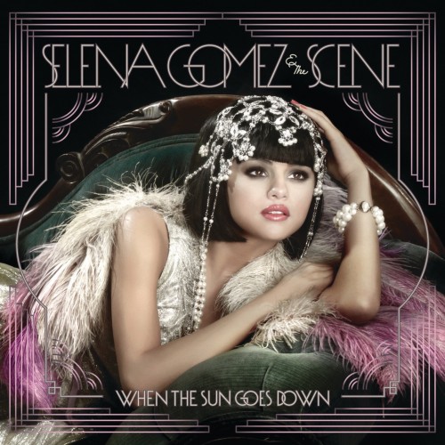 Selena Gomez & the Scene - When the Sun Goes Down cover art