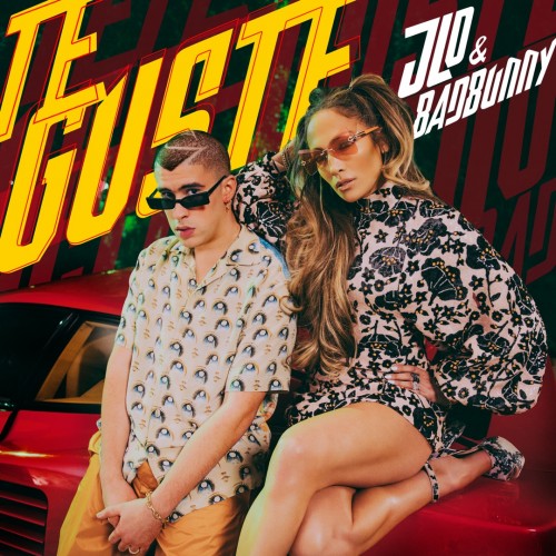 Jennifer Lopez / Bad Bunny - Te Guste cover art