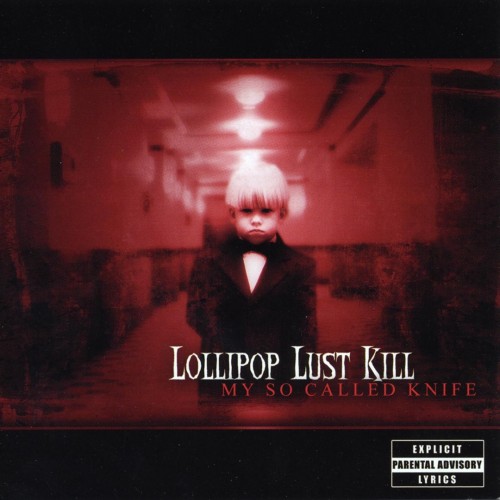 Lollipop Lust Kill - My So Called Knife cover art