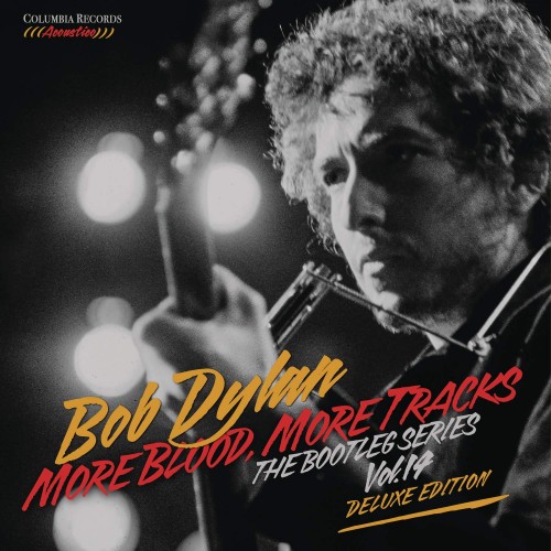 Bob Dylan - The Bootleg Series Vol. 14: More Blood, More Tracks cover art