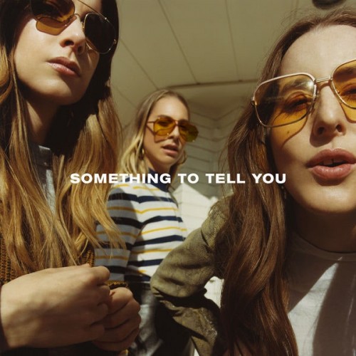 Haim - Something to Tell You cover art