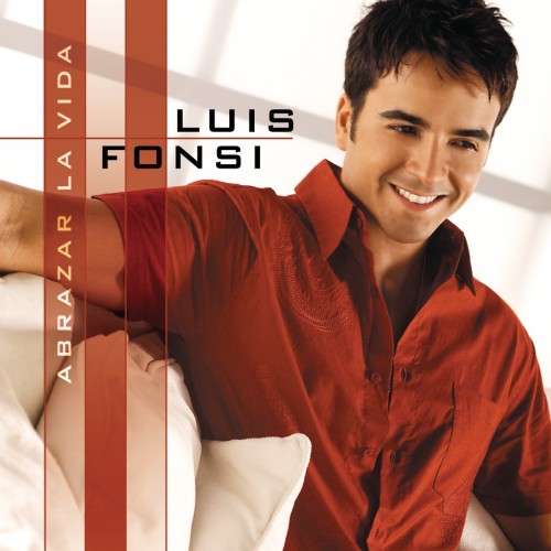 Luis Fonsi - Abrazar la vida cover art