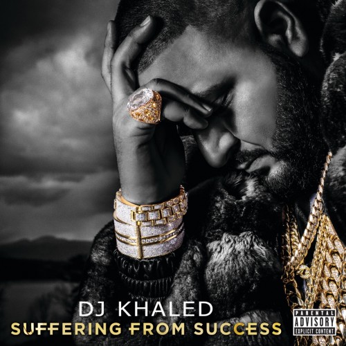DJ Khaled - Suffering from Success cover art DJ Khaled - Suffering from Success cover art