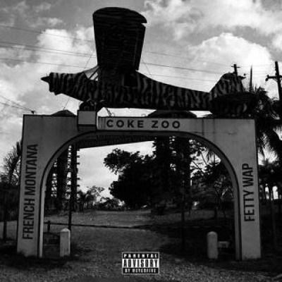 French Montana / Fetty Wap - Coke Zoo cover art French Montana / Fetty Wap - Coke Zoo cover art